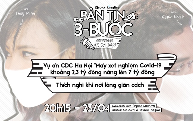 Bản tin 3 bước ngày 27/4: Sản xuất thành công sinh phẩm mới, Việt Nam làm chủ 2 phương pháp xét nghiệm COVID-19