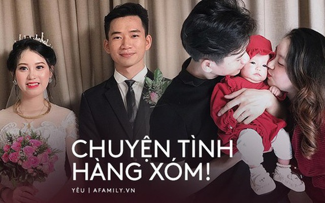 19 tuổi lên xe hoa với chú rể là hàng xóm cách 10 ngôi nhà, không cần lời tỏ tình cũng tự động "dính" đến trọn đời