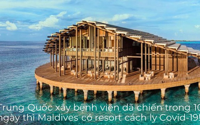 Resort cách ly Covid-19 đầu tiên trên thế giới ở Maldives: Xây trong 10 ngày, view hướng biển, miễn phí toàn bộ!