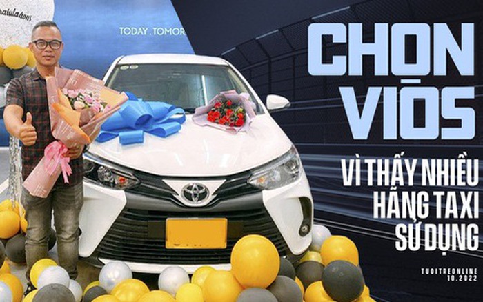 Chủ xe Toyota Vios Chọn xe vì thấy nhiều hãng taxi sử dụng